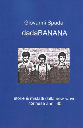 dadaBANANA - Giovanni Spada   18,00